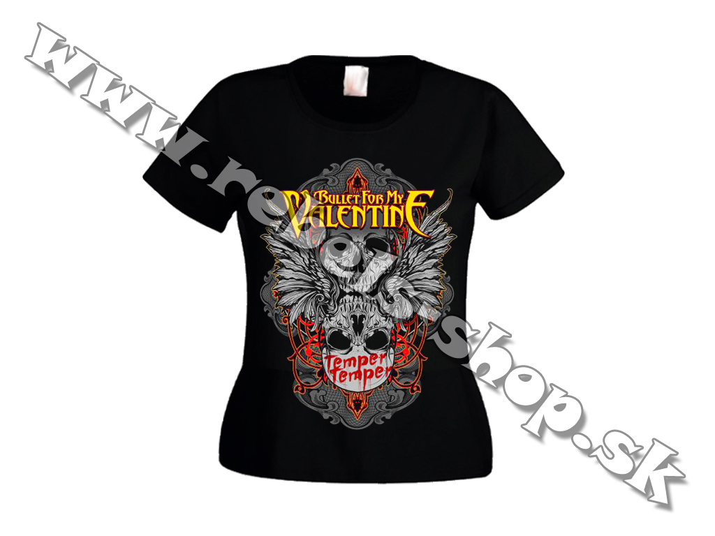 Dámske Tričko "Bullet For My Valentine"