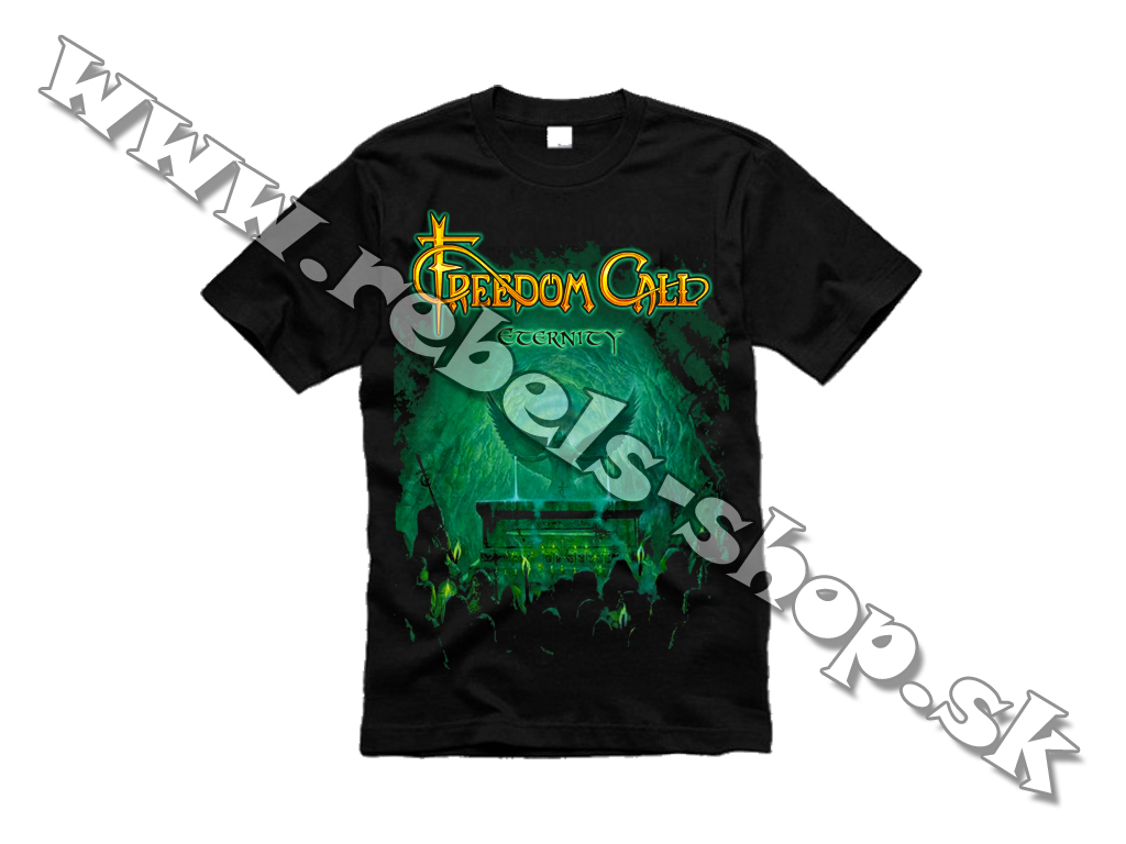 Tričko "Freedom Call"