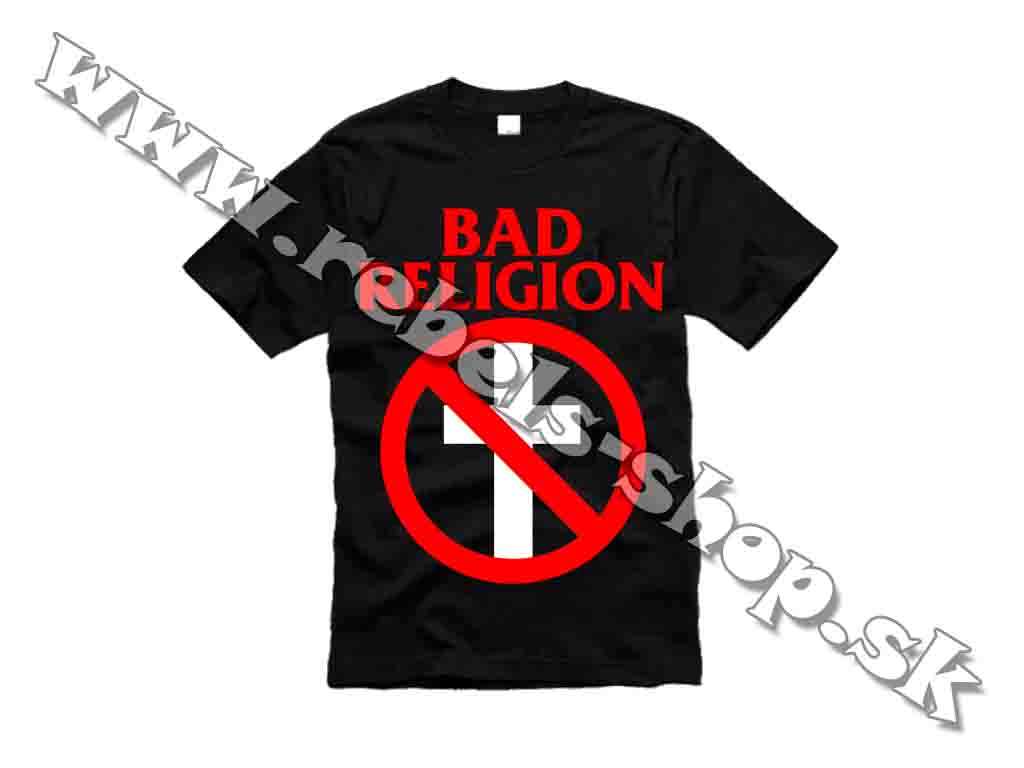 Tričko "Bad Religion"