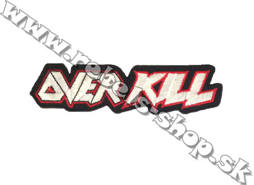 Nášivka "Over Kill"