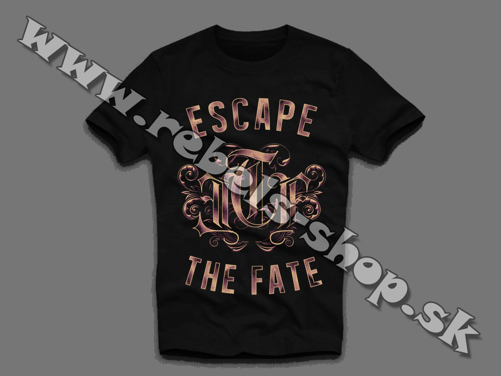 Tričko "Escape the Fate"