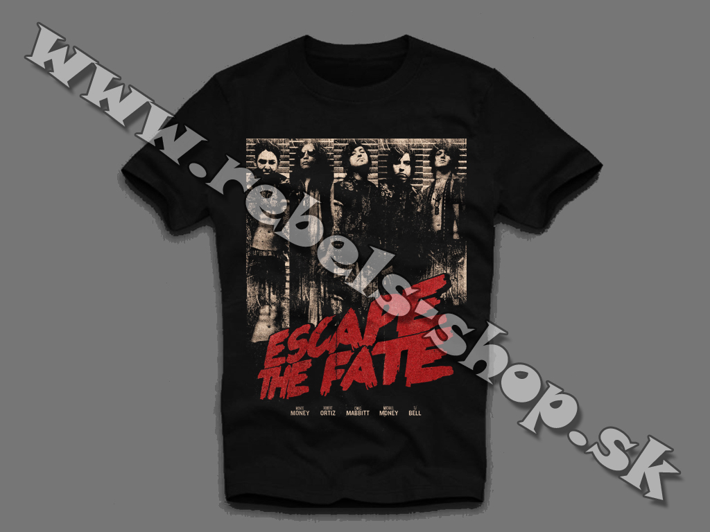Tričko "Escape the Fate"
