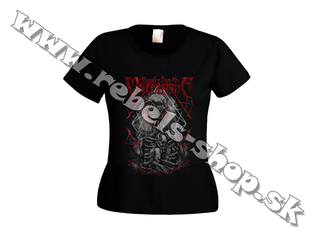 Dámske Tričko "Bullet For My Valentine"