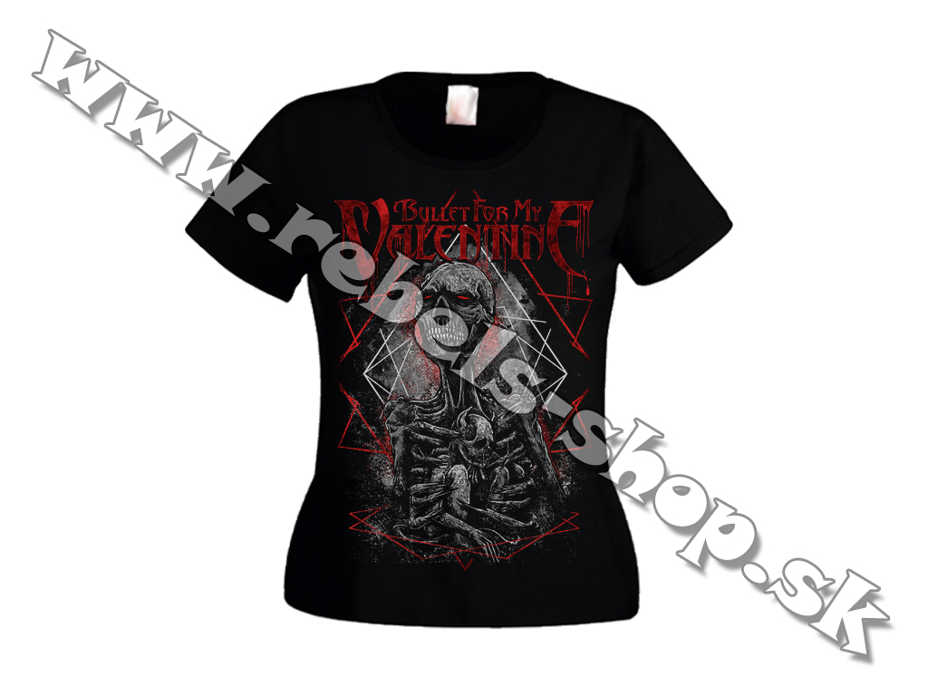 Dámske Tričko "Bullet For My Valentine"