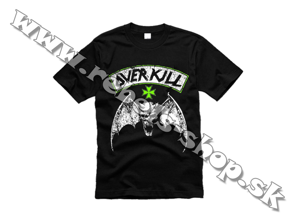Tričko "Over Kill"