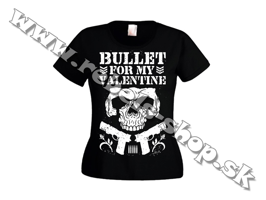 Dámske Tričko "Bullet For My Valentine"