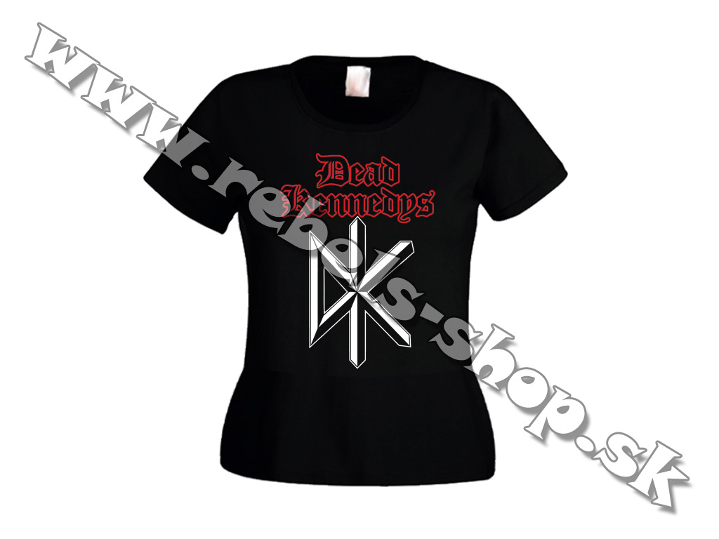 Dámske Tričko "Dead Kennedys"