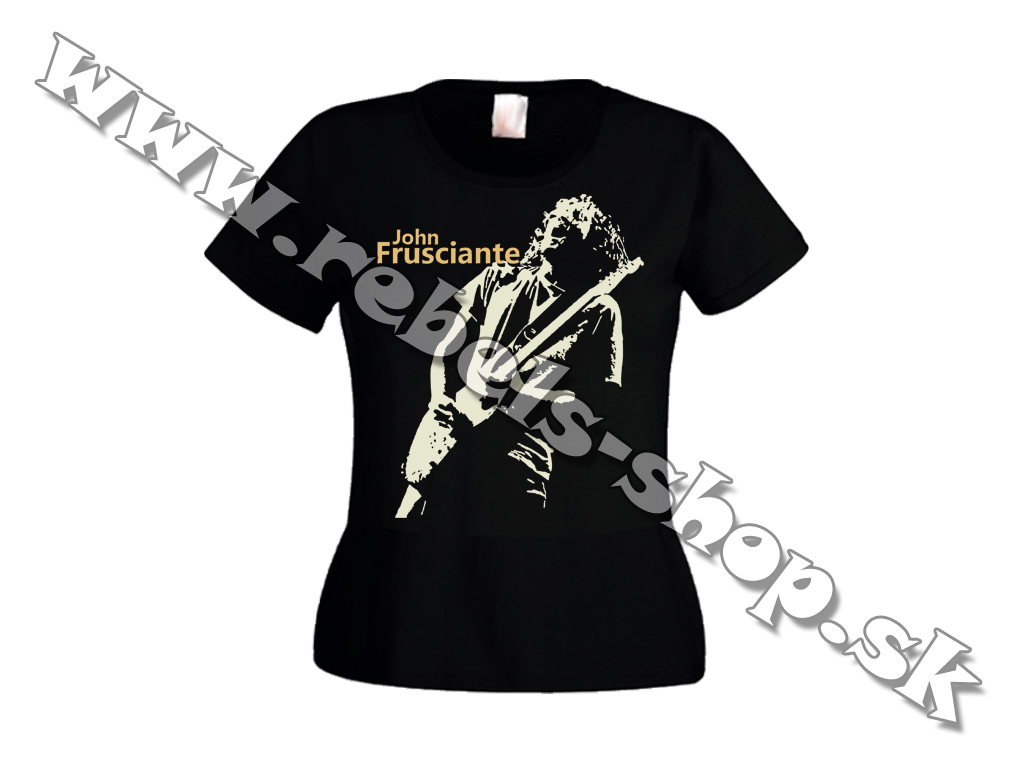 Dámske Tričko "John Frusciante"