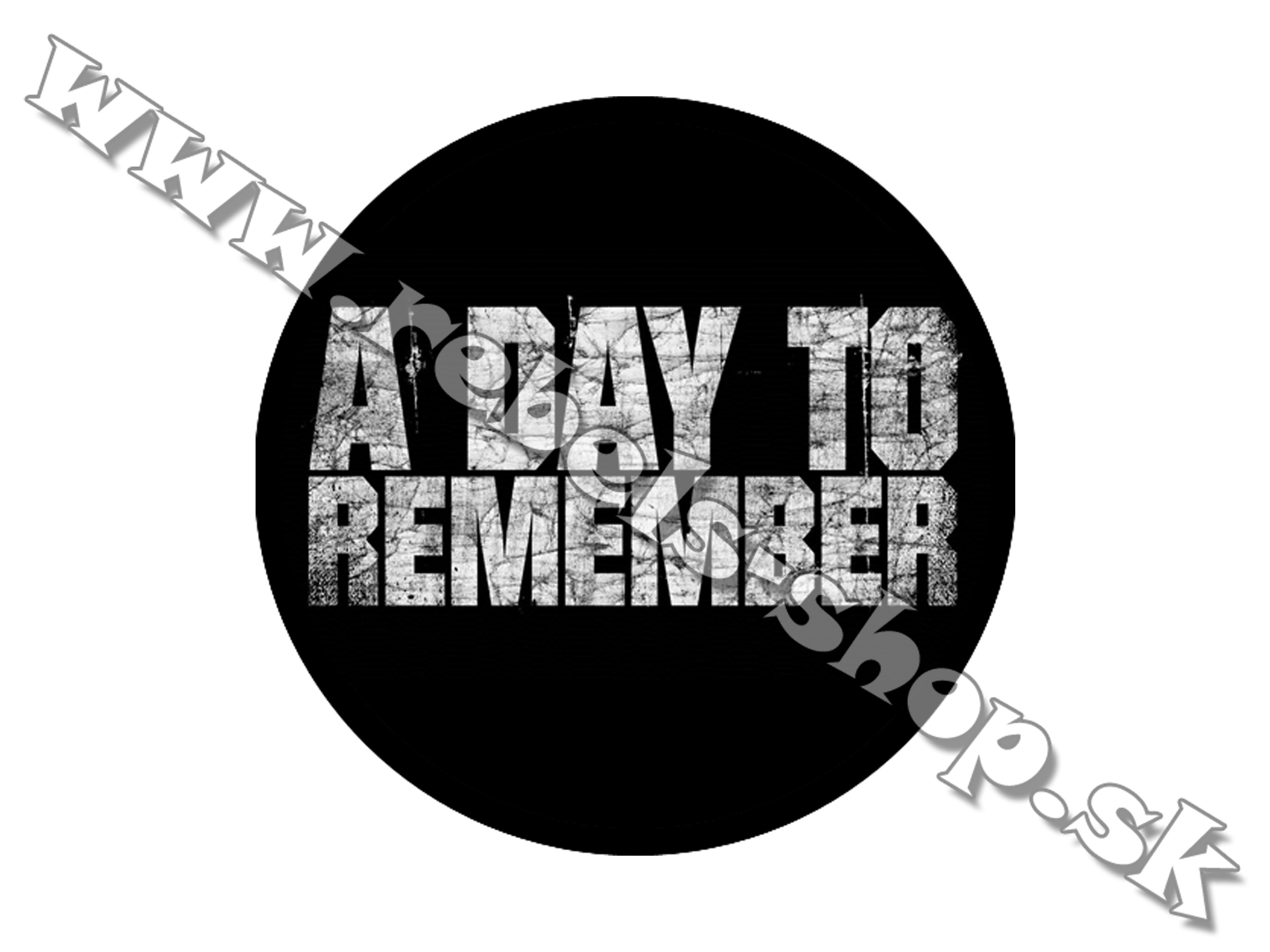 Odznak "A Day To Remember"