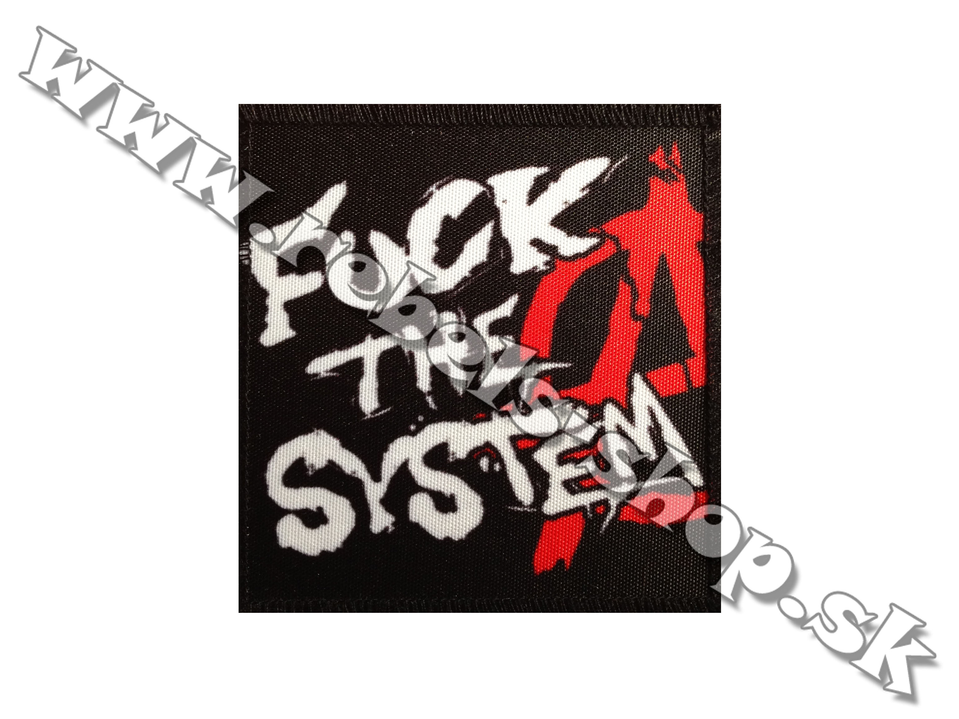 Nášivka "Fuck The System"