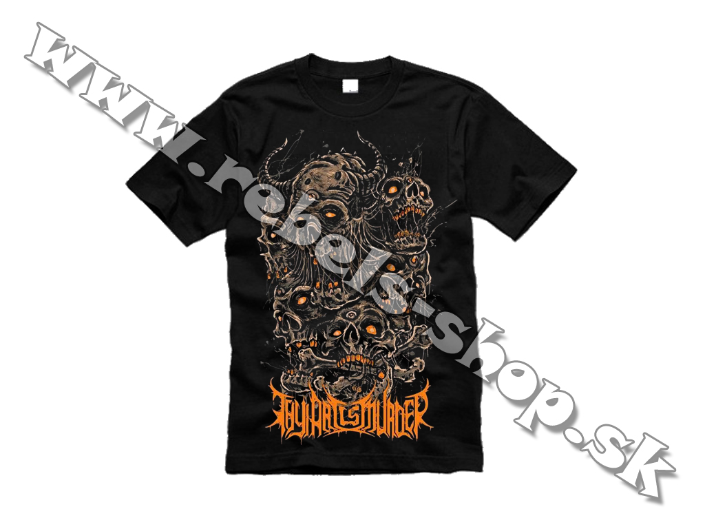 Tričko "Thy Art is Murder"